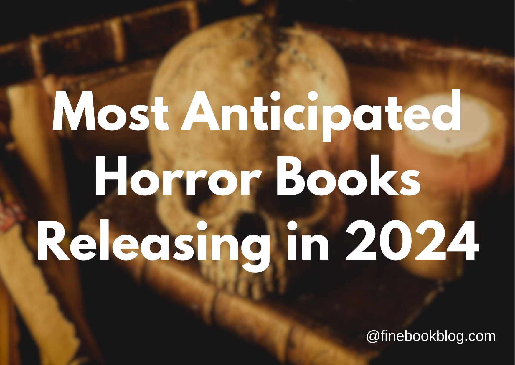 Most-anticipated-new-book-releases-2024-horror
