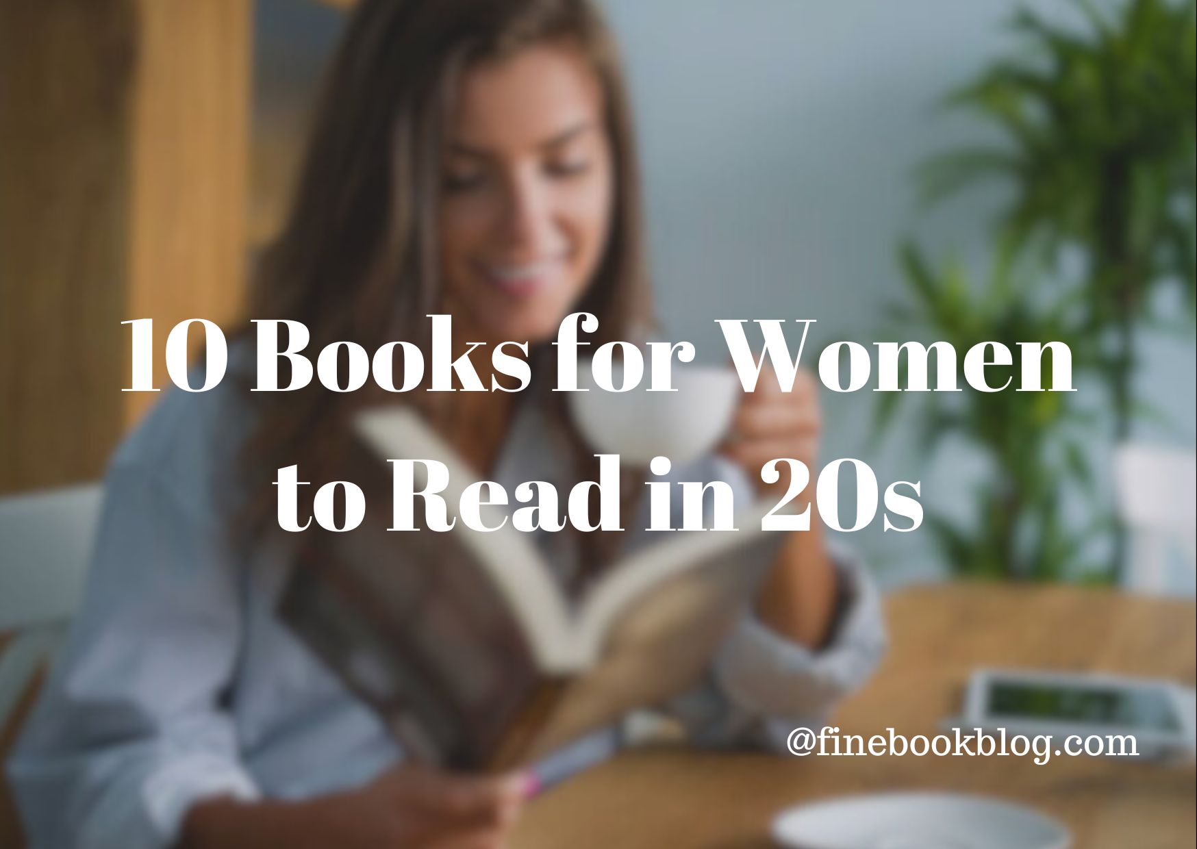 Books-for-women-to-read-in-20s-fiction-books