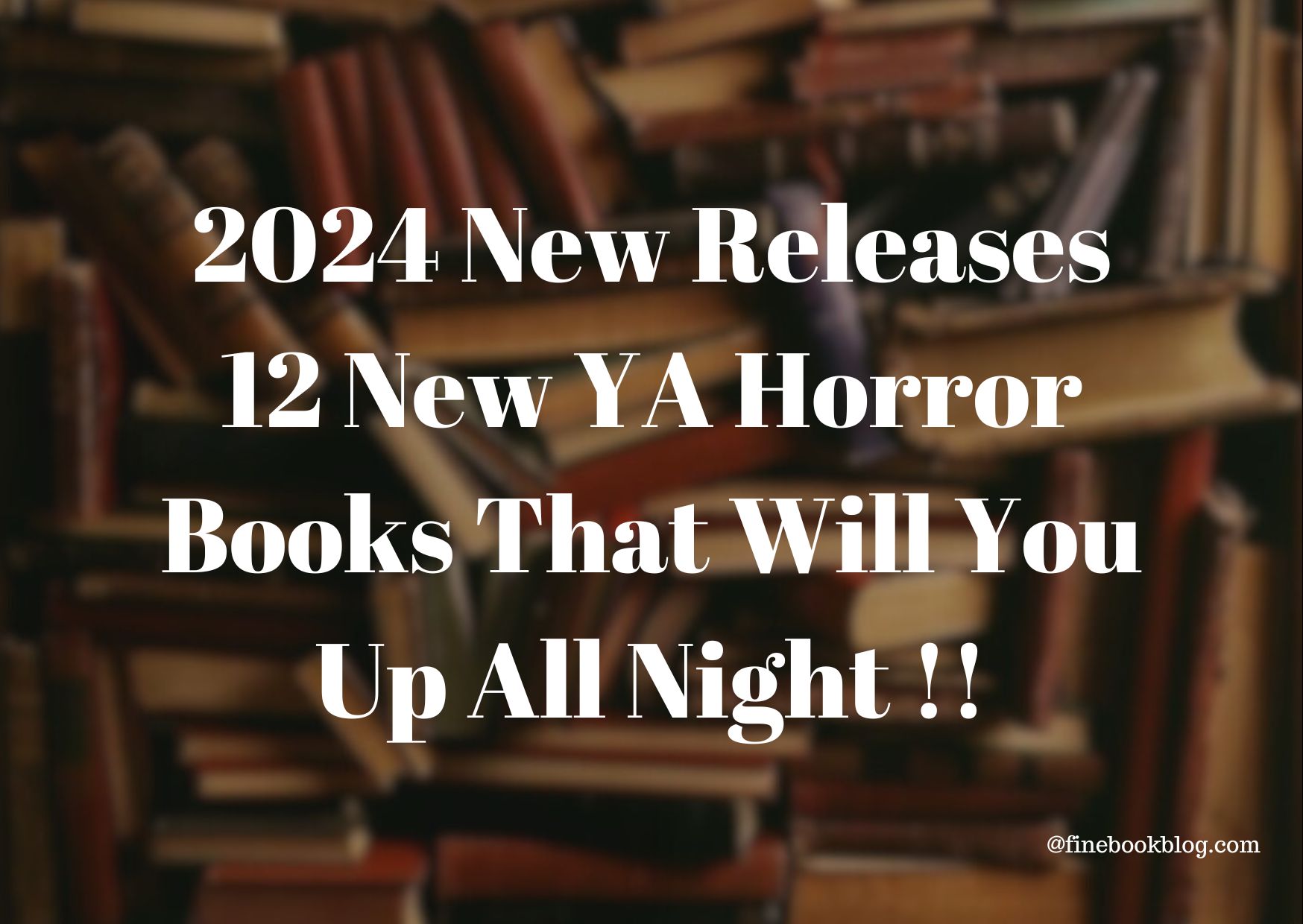 New-YA-Horror-Books-new-releases-2024