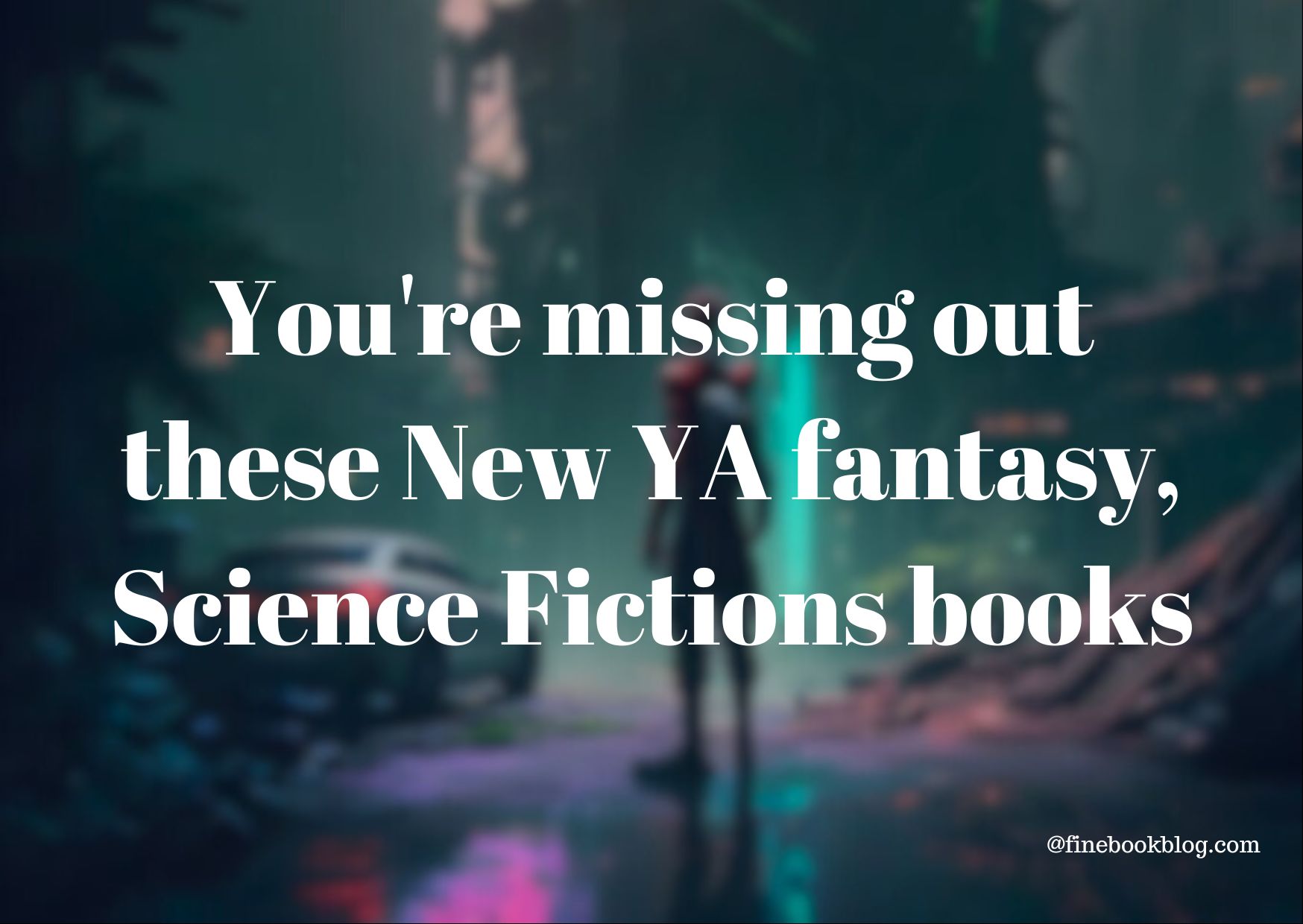 YA-young-adult-fantasy-science-fiction-new-book-releases-2024