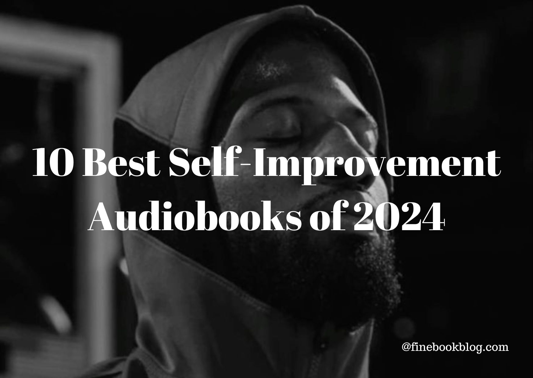 Best-self-improvement-audiobooks-of-2024