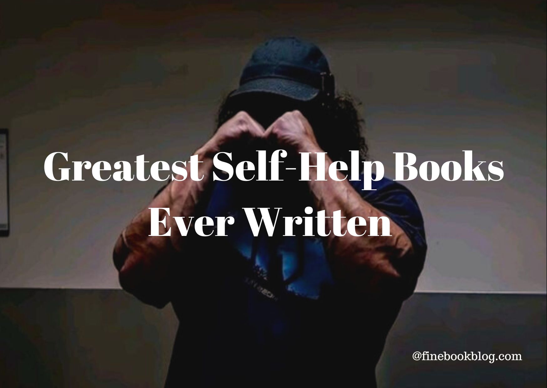 Greatest-self-help-books-ever-written-self-improvement