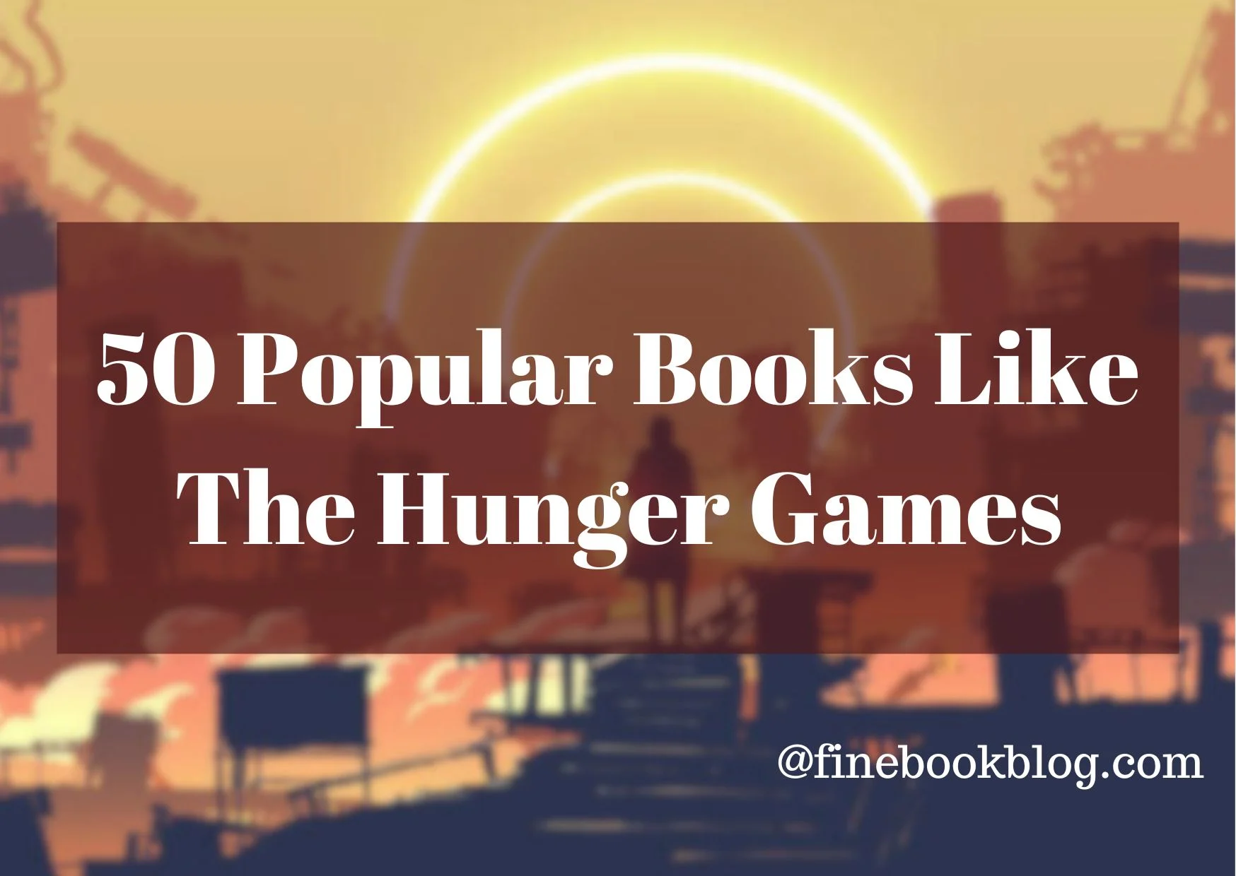 Bestselling-popular-Books-like-the-hunger-games-series-standalones-dystopian-novels-books-similar-to-hunger-games-books-to-read-if-you-like-hunger-games-cover