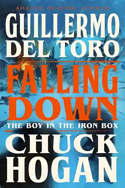 falling-down-the-boy-in-the-iron-box-by-guillermo-del-toro-short-stories-to-read