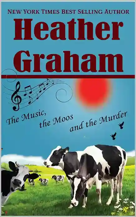 the-music-the-moos-and-the-murder-by-bestsellin-author-heather-graham-short-mystery-stories-to-read