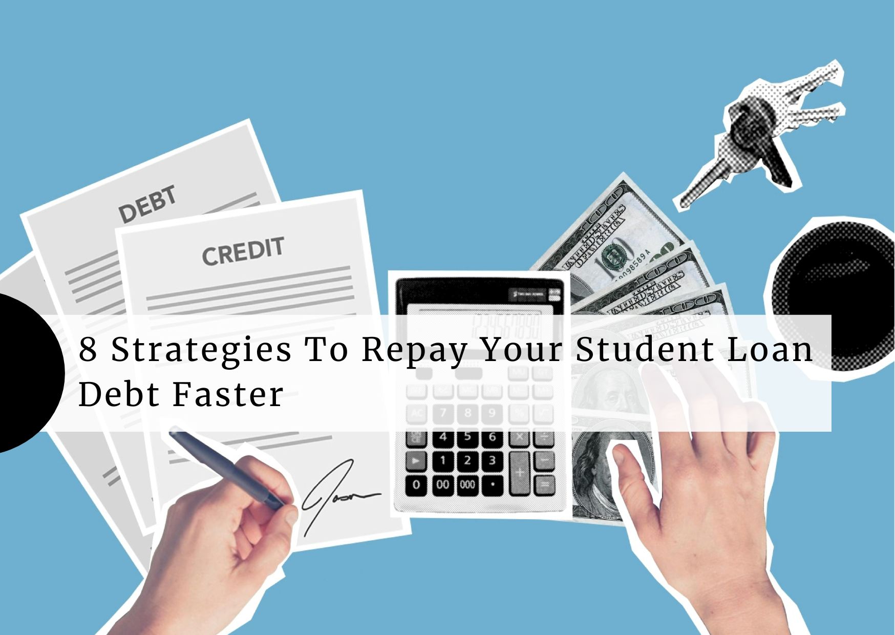 Strategies-To-Repay-Your-Student-Loan-Debt-Faster